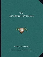 The Development of Disease