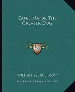 Canis Major the Greater Dog