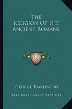 The Religion of the Ancient Romans