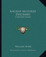Ancient Mysteries Described: Christmas Carols