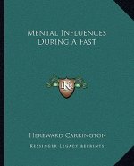 Mental Influences During a Fast