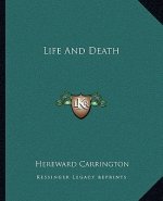Life and Death