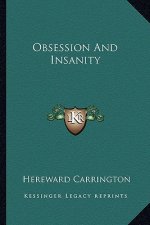 Obsession and Insanity