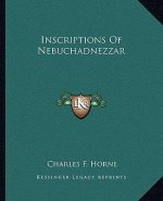 Inscriptions of Nebuchadnezzar