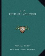 The Field of Evolution