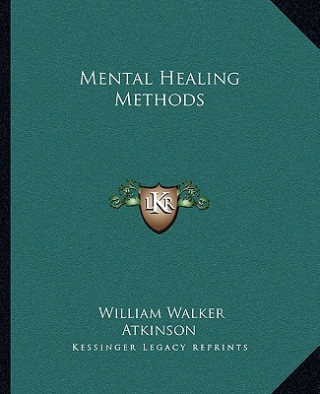 Mental Healing Methods
