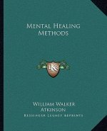Mental Healing Methods