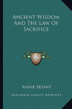 Ancient Wisdom and the Law of Sacrifice