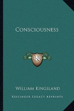 Consciousness