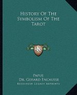 History of the Symbolism of the Tarot