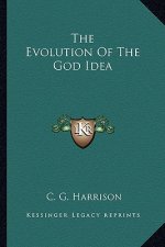 The Evolution of the God Idea