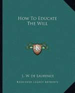 How to Educate the Will