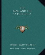 The Man and the Opportunity