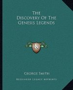 The Discovery of the Genesis Legends
