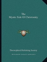 The Mystic Side of Christianity