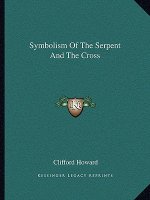 Symbolism of the Serpent and the Cross