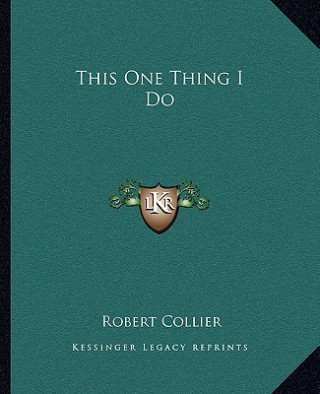 This One Thing I Do
