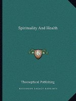 Spirituality and Health