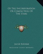 Of the Incorporation or Compacting of the Stars