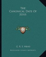The Canonical Date of Jesus