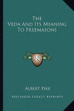 The Veda and Its Meaning to Freemasons