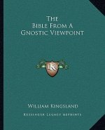 The Bible from a Gnostic Viewpoint
