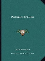 Paul Knows Not Jesus