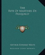 The Rite of Martines de Pasqually