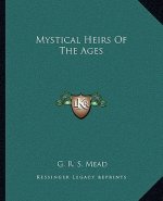 Mystical Heirs of the Ages