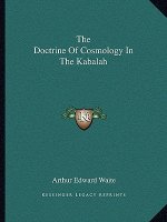 The Doctrine of Cosmology in the Kabalah