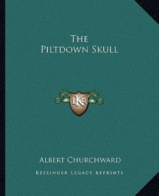 The Piltdown Skull
