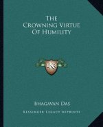 The Crowning Virtue of Humility
