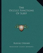 The Occult Functions of Sleep