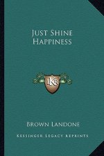 Just Shine Happiness