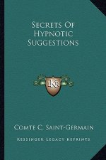 Secrets of Hypnotic Suggestions