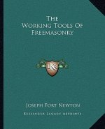 The Working Tools of Freemasonry