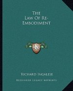 The Law of Re-Embodiment