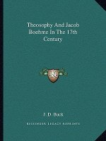 Theosophy and Jacob Boehme in the 17th Century