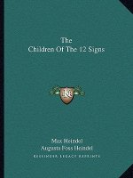 The Children of the 12 Signs