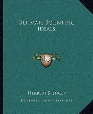 Ultimate Scientific Ideals
