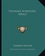 Ultimate Scientific Ideals