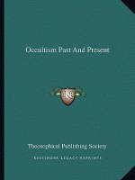 Occultism Past and Present