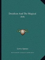 Druidism and the Magical Arts
