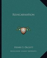 Reincarnation