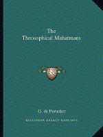 The Theosophical Mahatmans