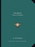 Occultism: Genuine and Imaginary