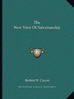 The New View of Salesmanship