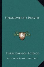 Unanswered Prayer