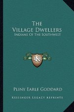 The Village Dwellers: Indians of the Southwest