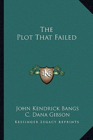 The Plot That Failed